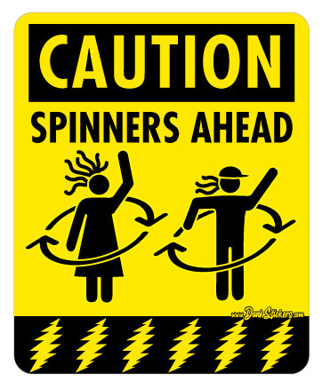 Caution Spinners ahead waterproof decal